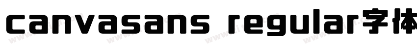 canvasans regular字体下载字体转换
